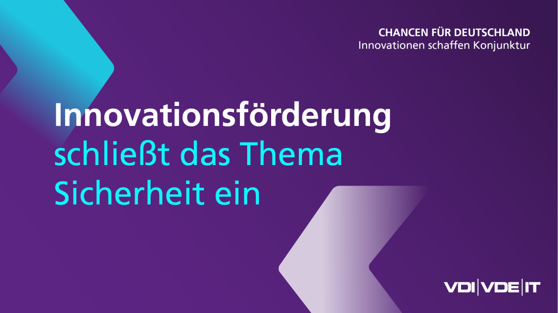 Text im Bild: Innovationsförderung schließt das Thema Sicherheit ein