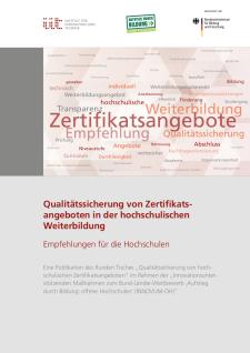 Qualitätssicherung von Zertifikats- angeboten in der hochschulischen Weiterbildung