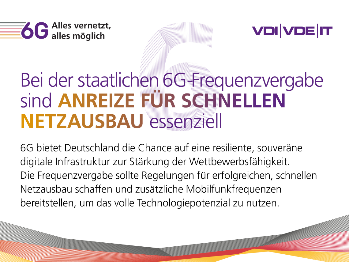 Bei der staatlichen 6G-Frequenzvergabe sind Anreize für schnellen Netzausbau essenziell