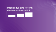 Impulse für eine Reform der Innovationspolitik