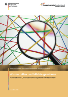 Deckblatt Wissen teilen und Märkte gewinnen: Praxisleitfaden „Innovationsmanagement in Netzwerken“